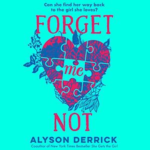 Forget Me Not by Alyson Derrick