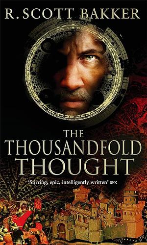The Thousandfold Thought by R. Scott Bakker