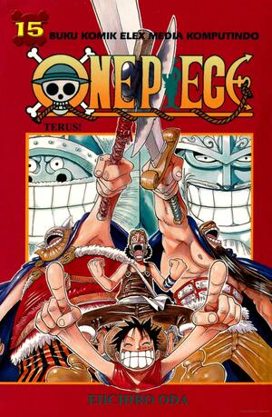 One Piece 15: Terus! by Eiichiro Oda
