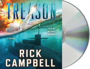 Treason by Rick Campbell