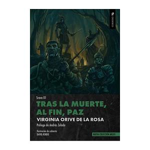 Tras la muerte, al fin, paz by Virginia Orive de la Rosa