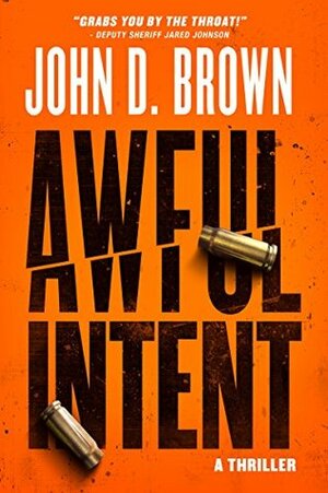 Awful Intent by John D. Brown