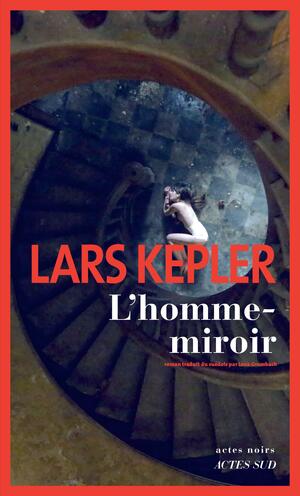 L'homme-miroir by Lars Kepler