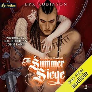 The Summer Siege by Lyx Robinson