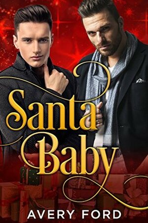 Santa Baby by Avery Ford