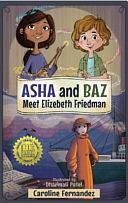 Asha and Baz Meet Elizebeth Friedman, Book 3 by Caroline Fernandez