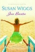 Just Breathe by Susan Wiggs