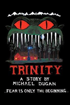 Trinity by Michael Dugan