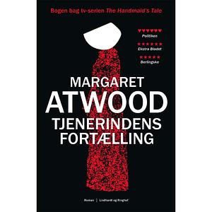 Tjenerindens fortælling by Margaret Atwood