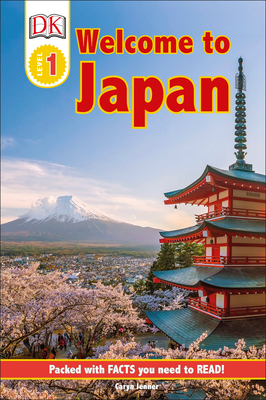 DK Reader Level 1: Welcome to Japan by D.K. Publishing