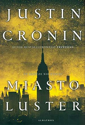 Miasto luster by Justin Cronin