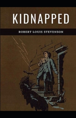 Kidnapped Illustrated by Robert Louis Stevenson