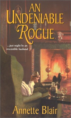 An Undeniable Rogue by Annette Blair