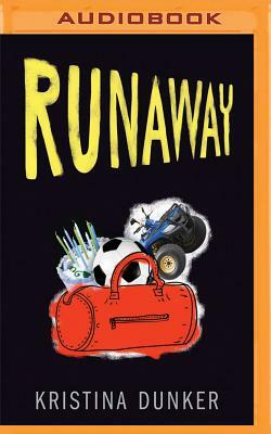 Runaway by Kristina Dunker