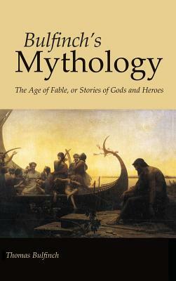 Bulfinch's Mythology, Large-Print Edition by Thomas Bulfinch