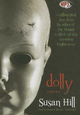 Dolly: A Ghost Story by Susan Hill