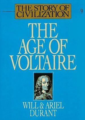 The Age of Voltaire by Will Durant, Ariel Durant