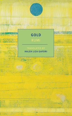 Gold Rumi  by Haleh Liza Gafori