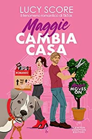 Maggie cambia casa. Maggie moves on by Lucy Score