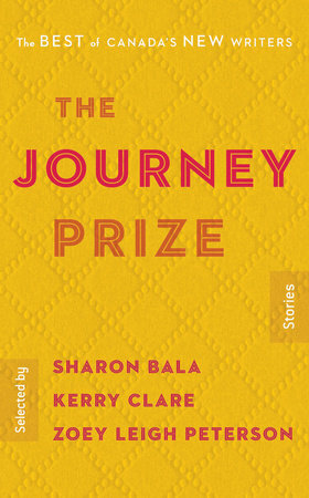 The Journey Prize Stories 30: The Best of Canada's New Writers by Aviva Dale Martin, Greg Brown, Liz Harmer, Zoey Leigh Peterson, Sharon Bala, Jess Taylor, Kerry Clare