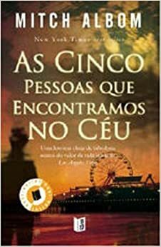 As Cinco Pessoas que Encontramos no Céu by Mitch Albom