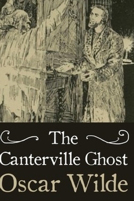 The Canterville Ghost by Oscar Wilde