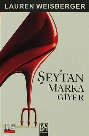 Seytan Marka Giyer by Lauren Weisberger, Pýnar Ocal