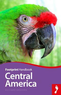 Central America Handbook by Richard Arghiris