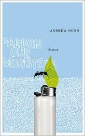 Pardon Our Monsters by Andrew Hood