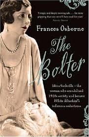 The Bolter: Edwardian Heartbreak and High Society Scandal in Kenya by Frances Osborne