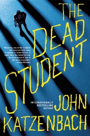 The Dead Student by John Katzenbach