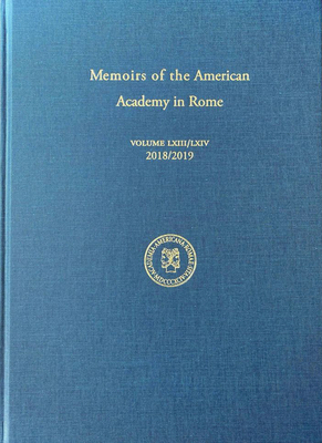 Memoirs of the American Academy in Rome, Vol. 63/64 by Sinclair Bell