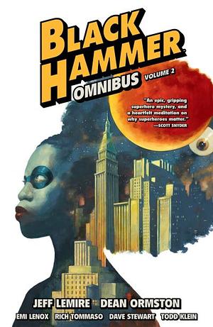 Black Hammer Omnibus Volume 2 by Jeff Lemire, Emi Lenox