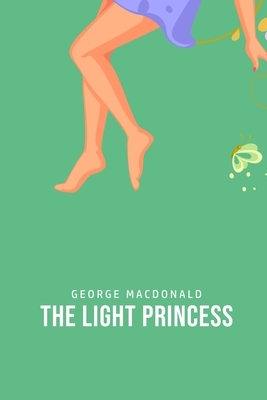 The Light Princess by George MacDonald