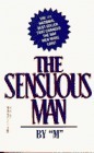 The Sensuous Man by M