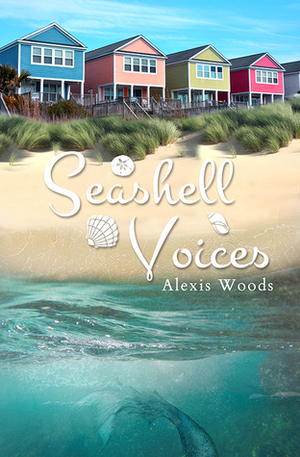 Seashell Voices by Alexis Woods