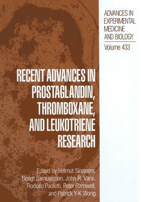 Recent Advances in Prostaglandin, Thromboxane, and Leukotriene Research by 