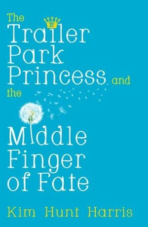 Middle Finger of Fate by Kim Hunt Harris