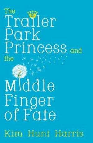 Middle Finger of Fate by Kim Hunt Harris