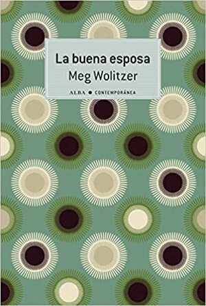 La buena esposa by Meg Wolitzer