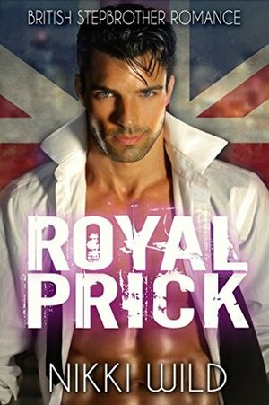 Royal Prick by Nikki Wild