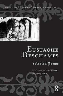 Eustache Deschamps: Selected Poems by 