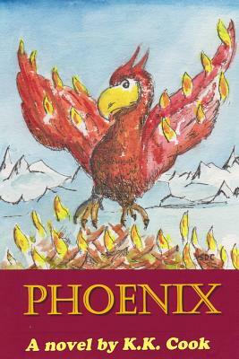 Phoenix by K. K. Cook