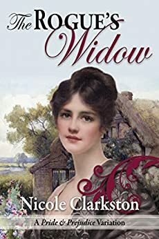 The Rogue's Widow by Nicole Clarkston
