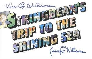 Stringbean's Trip to the Shining Sea by Jennifer Williams