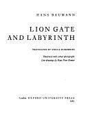 Lion Gate and Labyrinth by Hans Baumann