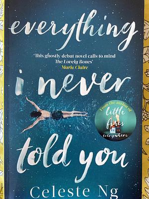 Everything I never told you by Celeste Ng
