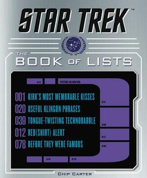 Star Trek: The Book of Lists by Chip Carter