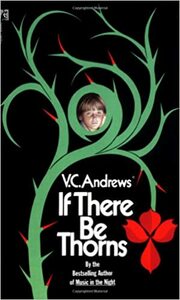 If There Be Thorns by V.C. Andrews