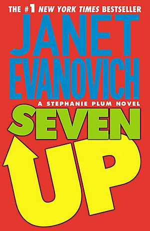 Seven Up by Janet Evanovich